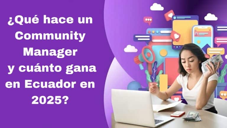 ué hace un Community Manager y cuánto gana en Ecuador en 2025 – Academia Graduate